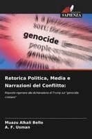 Retorica Politica, Media e Narrazioni del Conflitto