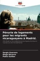 Pénurie de logements pour les migrants nicaraguayens à Madrid.