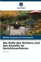 Rolle des Richters und des Anwalts im Gerichtsverfahren