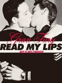 Gran Fury: Art Is Not Enough