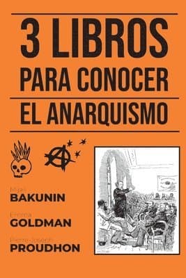 3 Libros para conocer - El Anarquismo