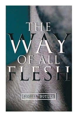 Way of All Flesh