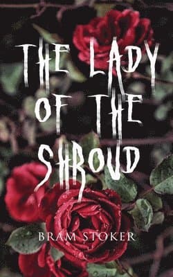 Lady of the Shroud