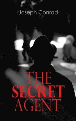 Omslag till boken Secret Agent av Joseph Conrad