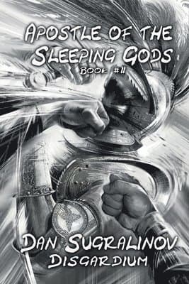 Apostle of the Sleeping Gods (Disgardium Book #2)