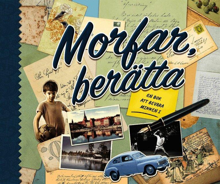 Morfar, berätta