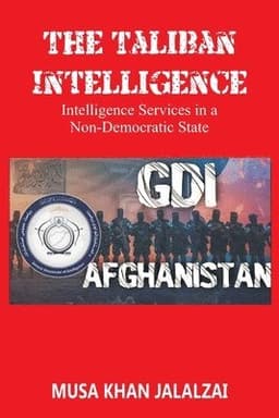 Taliban Intelligence Intelligence Services in a Non-Democratic State