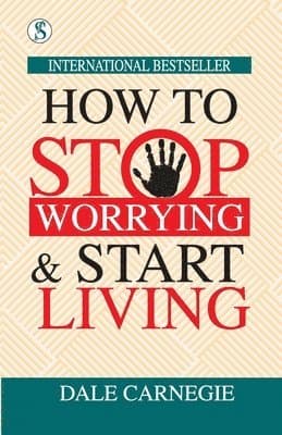Omslag till boken How to Stop Worrying and Start Living av Dale Carnegie
