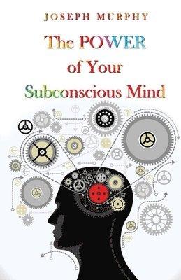 Power of Your Subconscious Mind