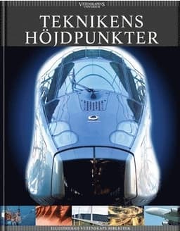 Vetenskapens universum. Teknikens höjdpunkter