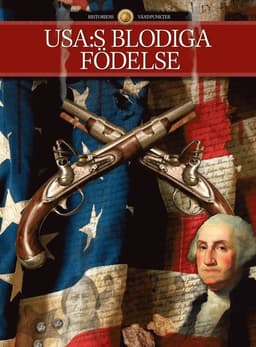 USA:s blodiga födelse