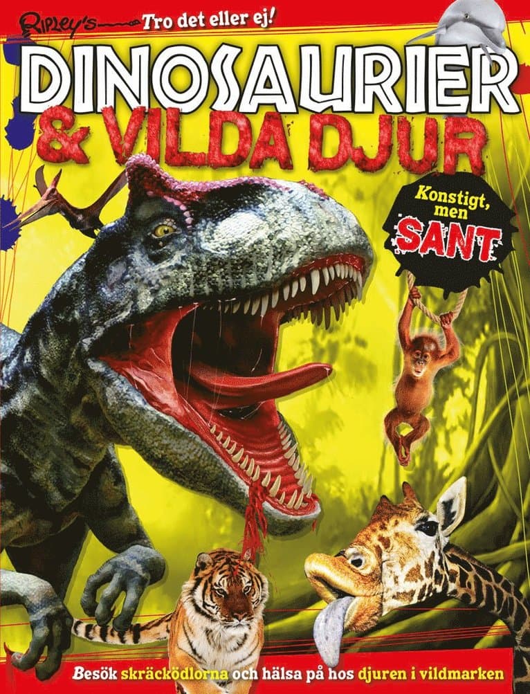 Ripley´s dinosaurier & vilda djur - konstigt men sant