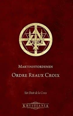 Martinistordenen Ordre Reaux Croix