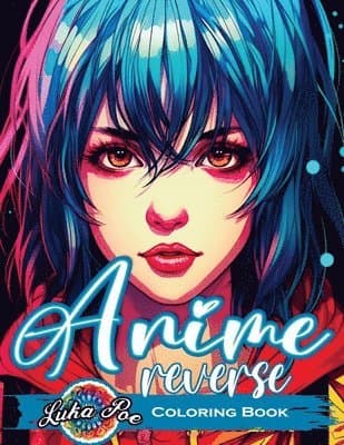 Reverse Coloring Book Anime