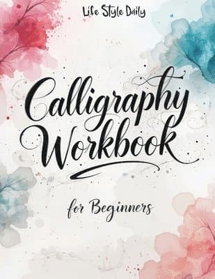 Calligraphy Workbook for Beginners