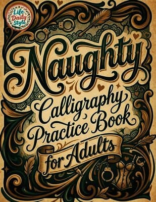 Naughty Calligraphy Practice Book for Adults