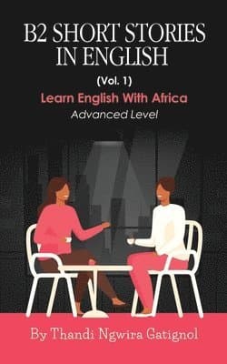 B2 Short Stories in English (Vol. 1)