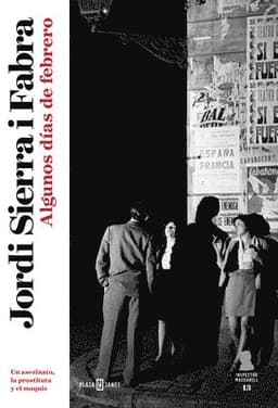 Algunos Días de Febrero / Some Days in February