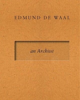 Edmund de Waal - an Archive