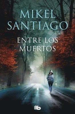 Entre Los Muertos / Among the Dead