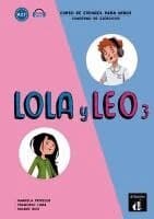 Lola y Leo 3 - Cuaderno de ejercicios + audio download. A2.1.
