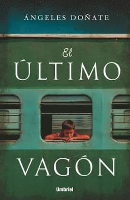 Ultimo Vagon, El