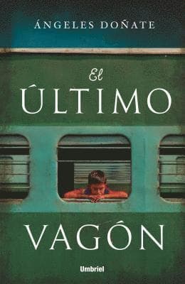 Ultimo Vagon, El