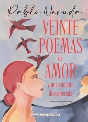 Omslag till boken Veinte Poemas de Amor Y Una Canción Desesperada av Pablo Neruda