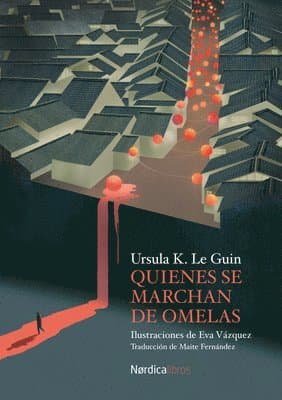 Quienes Se Marchan de Omelas