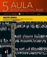 Aula internacional Plus 5 - Edicion hibrida - Libro del alumno B2.2 + MP3