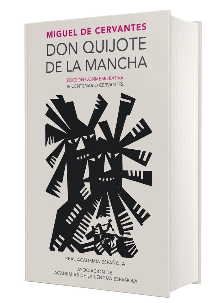 Don Quijote de la Mancha (Edición conmemorativa de la RAE y la ASALE) / Don Quixote de la Mancha. RAE
