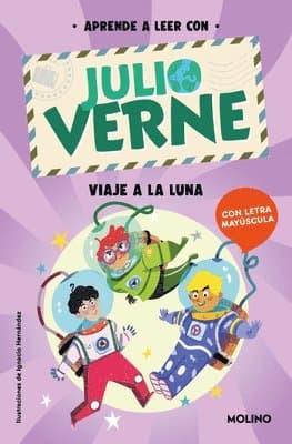 Phonics in Spanish-Aprende a Leer Con Verne: Viaje a la Luna / Phonics in Spanish - Journey to the Moon