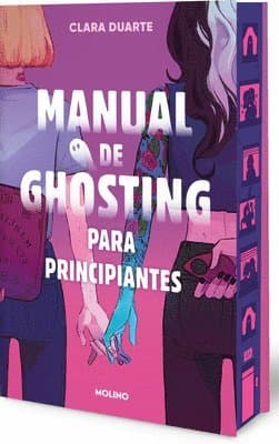 Manual de Ghosting Para Principiantes (Edición Limitada Con Cantos Pintados) / Ghosting for Beginners (Sprayed Edges)