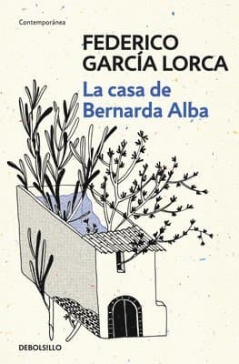 García Lorca: La Casa de Bernarda Alba / The House of Bernarda Alba