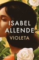 Omslag till boken Violeta av Isabel Allende