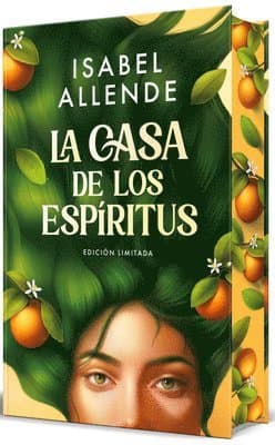 La Casa de Los Espíritus (Edición Especial Cantos Pintados) / The House of the Spirits