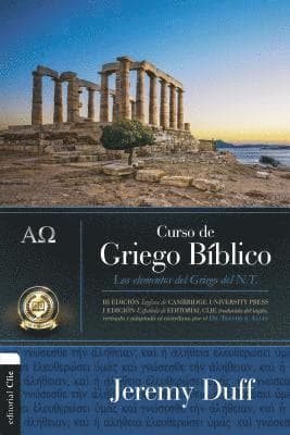 Curso de Griego Bíblico: Los Elementos del Griego del NT