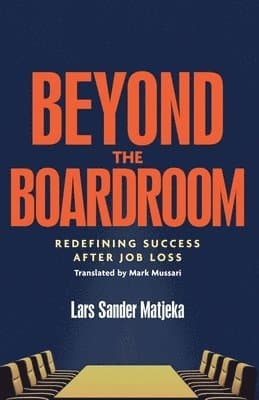 Beyond the Boardroom