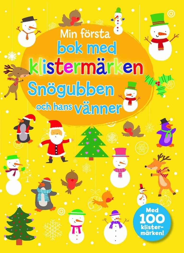 Min första bok med klistermärken- Snögubben och hans vänner