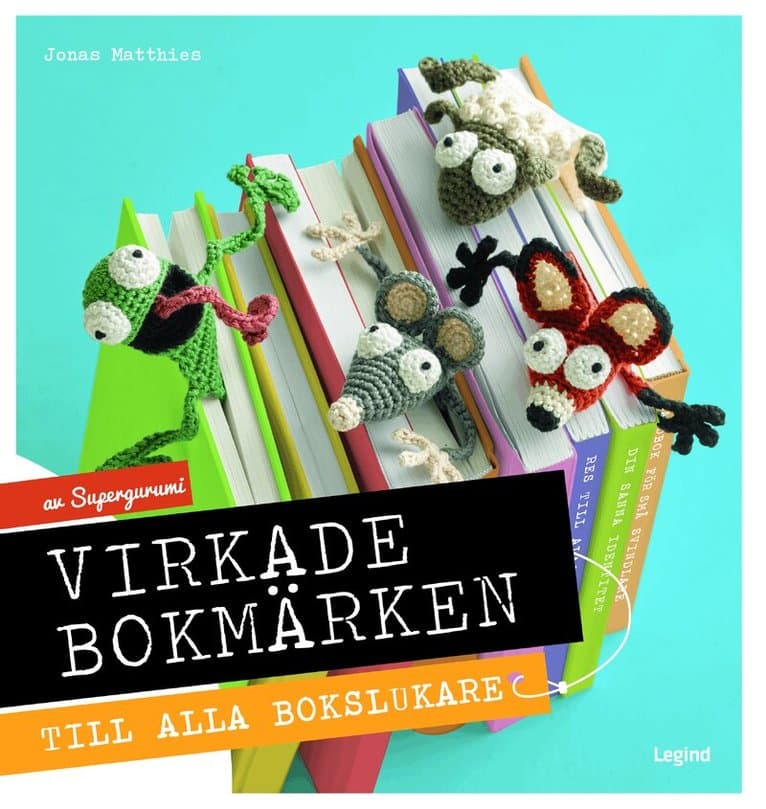 Virkade bokmärken : till alla bokslukare