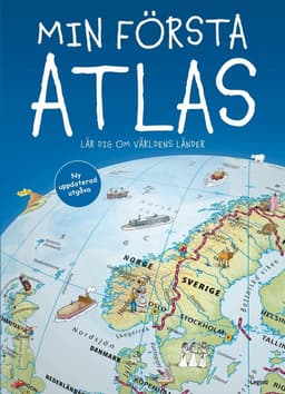 Min första atlas : lär dig om världens länder
