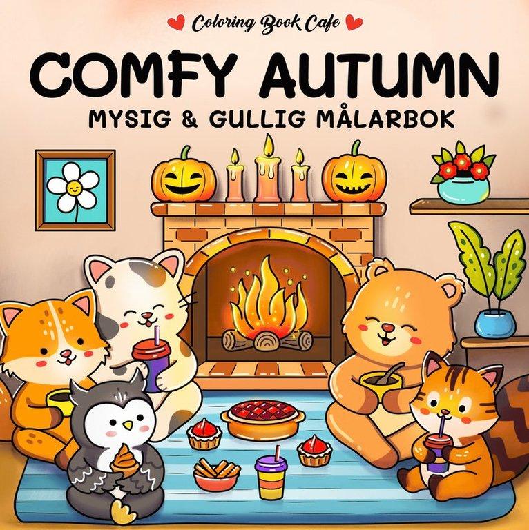 Comfy Autumn. Mysig och gullig Cozy Coloring målarbok från Coloring Book Cafe