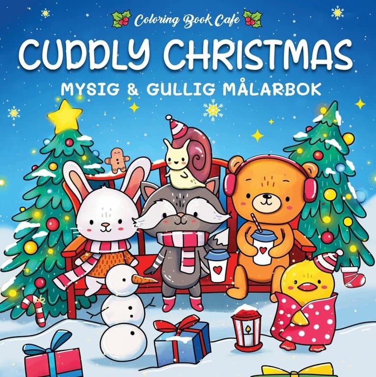 Cuddly Christmas. Mysig och gullig Cozy Coloring målarbok från Coloring Book Cafe