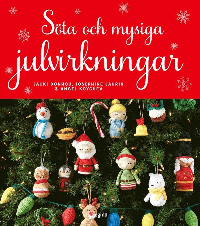 Söta och mysiga julvirkningar