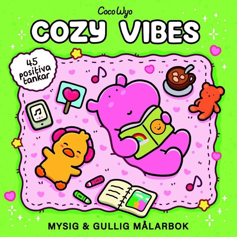 Cozy Vibes : Mysig och gullig Cozy Coloring målarbok från Coco Wyo