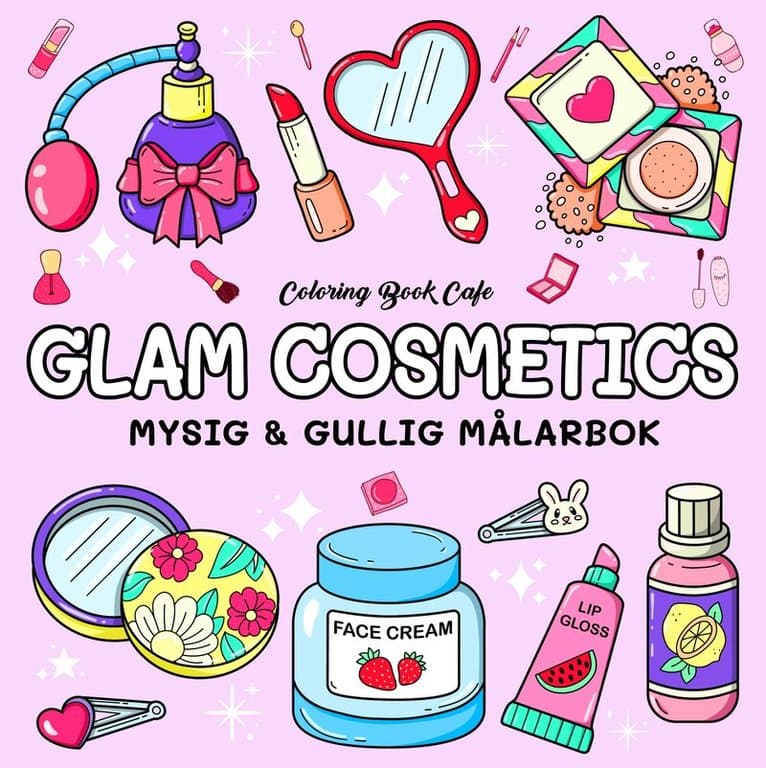Glam Cosmetics. Mysig och gullig Cozy Coloring målarbok från Coloring Book Cafe