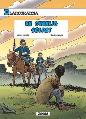 Blårockarna. En ovanlig soldat