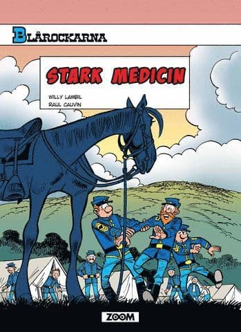 Blårockarna. Stark medicin