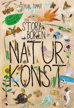 Den stora boken om naturkonst