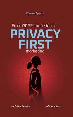 From GDPR confusion to privacy first marketing